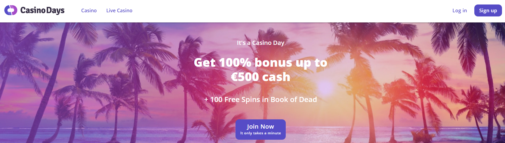 Casinodays: 500€ non sticky Bonus + 100 Freespins